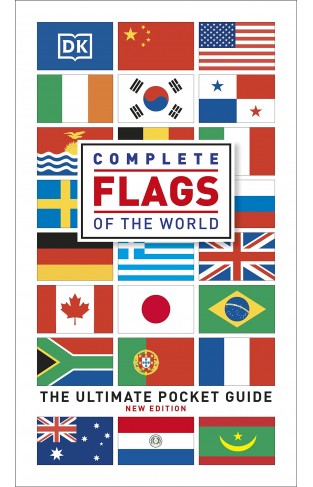 Complete Flags of the World: The Ultimate Pocket Guide